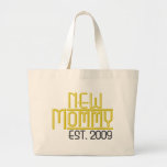 New Mommy Est 2009 Tote Bags