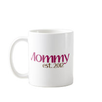 New Mommy Est 2012 mugs