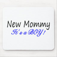 New Mommy Its A Boy mousepad