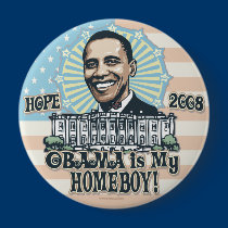 New Obama Homeboy 2008 Button buttons