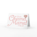 New Obama Mama 2009 Gear Greeting Cards