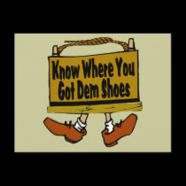 New Orleans Know Where You Got Dem Shoes postcards