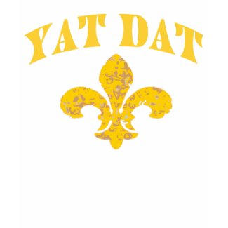 New Orleans Yat Dat shirt