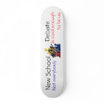New School Debate Skateboard