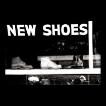 New Shoes posters