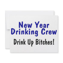 New Year Drinking Crew Drink Up Bitches invitations
