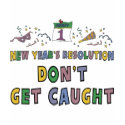 New Year Resolution t-shirts