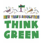 New Years Resolution Think Green T-Shirt
