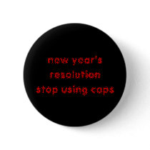 new year's resolutionstop using caps buttons