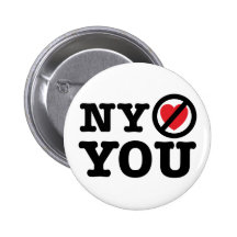 new york doesn't love you i love ny parody buttons