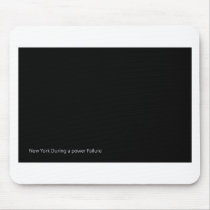 New York During a power Failure Mousepad