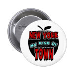 New York My Kind Of Town With Big Apple Pinback Buttons