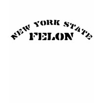 New York State Felon t-shirts by NewYorkState_Prisons New York State Felon t-shirts