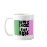Newfie Chicks Kick Arse Mugs