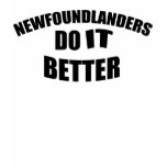 Newfoundlanders Do It Better Tee Shirt