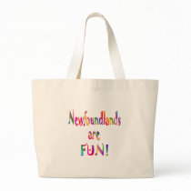 Newfoundlands are Fun bags