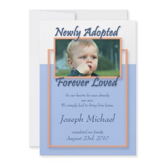 Newly Adopted, Forever Loved ~ Announcements invitation