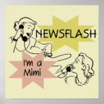 Newsflash I'm a Mimi Tshirts and Gifts Poster