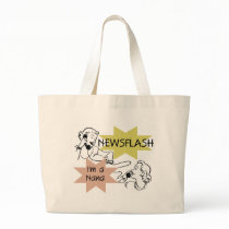 Newsflash I'm a Nana T-shirts and Gifts Canvas Bag