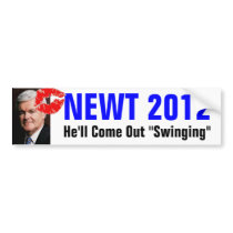 Newt Gingrich - He'll Come Out Swinging bumper stickers