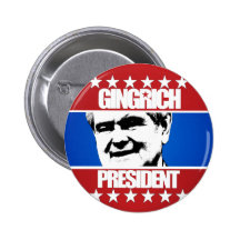 Newt Gingrich - President Pinback Buttons