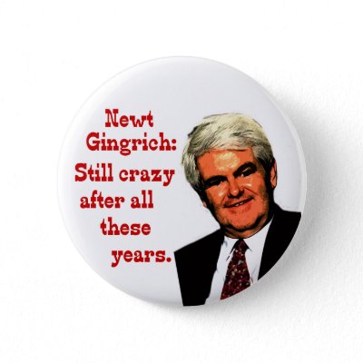 newt gingrich wife. Newt Gingrich, Still Crazy
