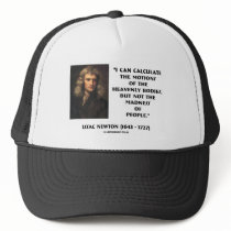 Newton Calculate Motions Madness Of People Quote hats by unfinishedpolis Newton Calculate Motions Madness Of People Quote hats
