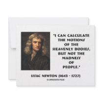 Newton Calculate Motions Madness Of People Quote invitations