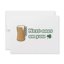 Next Ones on You St Patricks Day invitations by awesometees Next Ones on You St Patricks Day invitations