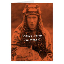 NEXT STOP TRIPOLI... CARDS