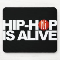 [NHI] Mousepad: HIP-HOP IS ALIVE