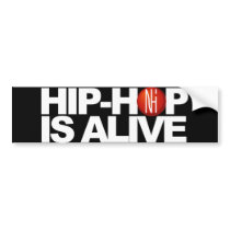 [NHI] Sticker: HIP-HOP IS ALIVE Bumper Sticker