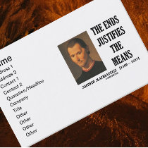 Niccolo Machiavelli The Ends Justifies The Means Business Cards