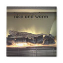 nice and warm magnets