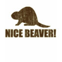 Nice Beaver shirt