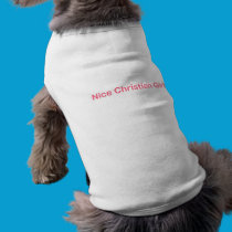 Nice Christian Girl pet clothing