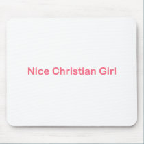 Nice Christian Girl mousepads