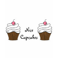 Nice Cupcakes! shirt