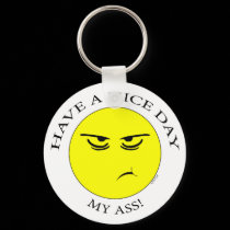 Nice Day My Ass! keychains