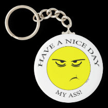 Nice Day My Ass! keychains