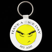 Nice Day My Ass! keychains
