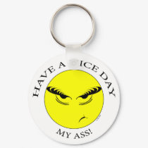 Nice Day My Ass! keychains