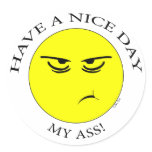 Nice Day My Ass! stickers