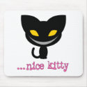 Nice Kitty - Mousepad mousepad