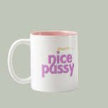 Nice Pussy purr... - Mug