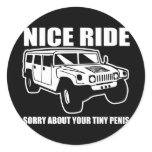 Nice Ride Sorry About Your Tiny Penis Stickers