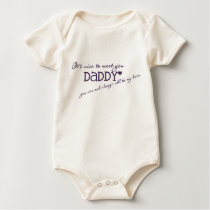 Nice to meet you daddy t-shirts