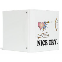 NICE TRY CUPID FAILURE BINDERS