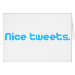 Nice tweets 4 cards