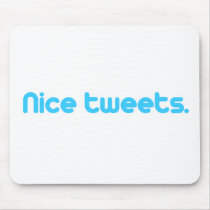 Nice tweets 4 mousepad